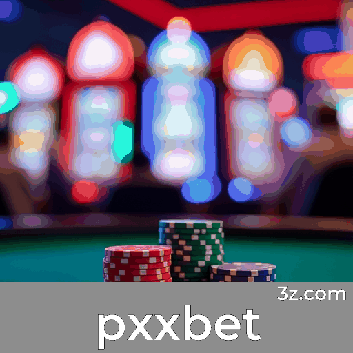 Pxxbet: Experiência de Jogo Diversificada e Imersiva