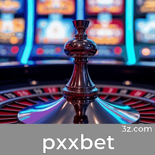 Pxxbet: Experiência de Jogo Diversificada e Imersiva