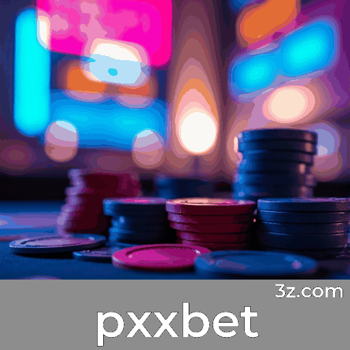 Experimente o PXxbet: Apostas Completas e Convenientes
