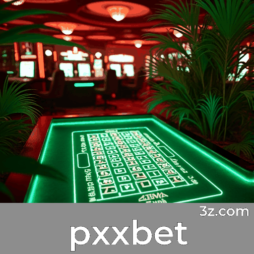 Pxxbet: Experiência de Jogo Diversificada e Imersiva